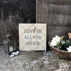  "Love is all you need" Sand Coloured Jute Fabric Covered Wall Notice Board